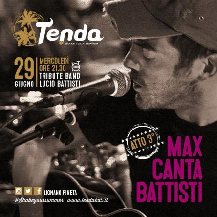 Al Tenda Bar di Lignano Pineta “Max canta Battisti”