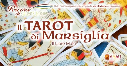 Percorsi di Guarigione: Il Tarot di Marsiglia - Il Libro Muto