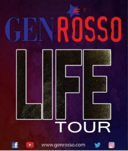 Gen Rosso Life Tour