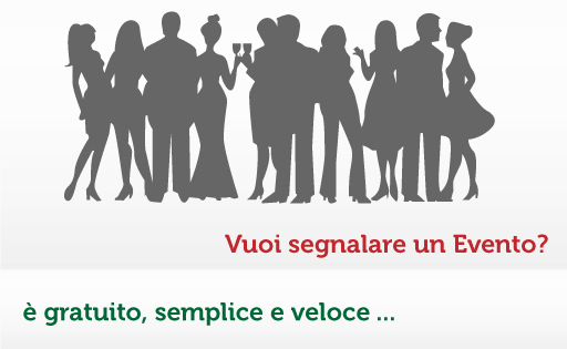 Vuoi segnalare un Evento?