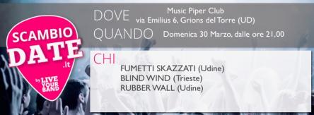 Evento 30/03 ScambioDate.it Night @ Music Piper Club - Udine