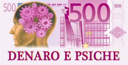 DENARO E PSICHE