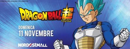 Dragon Ball Super al Nord Est mall