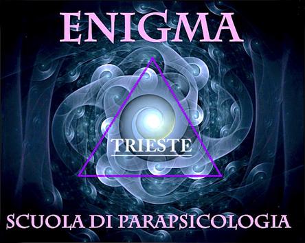 SCUOLA DI PARAPSICOLOGIA PRATICA “ENIGMA” - INIZIO CORSI