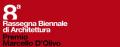 Rassegna Biennale di Architettura 