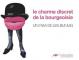 ''La mia cara borghesia'' - Il fascino discreto della borghesia