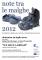 NOTE TRA LE MALGHE 2012