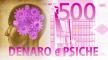 DENARO E PSICHE